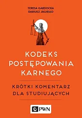 Kodeks postępowania karnegoTeresa Gardocka Kodeks postępowania karnegoTeresa Gardocka