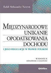 Międzynarodowe unikanie opodatkowania dochodu i jego regulacje w prawie polskim