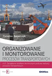Organizowanie i monitorowanie procesów transportowych A.31