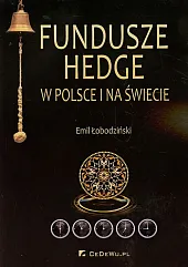 Fundusze hedge w Polsce i na,Emil Łobodziński