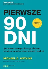 Pierwsze 90 dniD.Michael Watkins Pierwsze 90 dniD.Michael Watkins