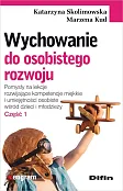 Wychowanie do osobistego rozwoju Wychowanie do osobistego rozwoju