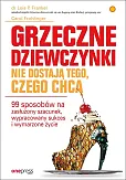 Grzeczne dziewczynki nie dostają tego, czego chcą