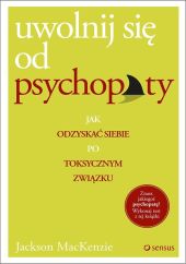 Uwolnij się od psychopaty Uwolnij się od psychopaty