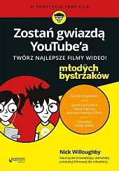 Zostań gwiazdą YouTube. Twórz najlepsze filmy wideo!