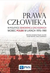Prawa człowieka w polityce demokracji zachodnich,Wanda Jarząbek