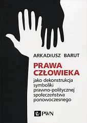 Prawa człowiekaArkadiusz Barut