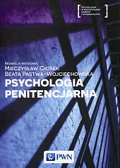 Psychologia penitencjarnaMieczysław Ciosek