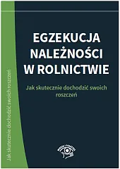 Egzekucja należności w rolnictwieWalter Łukasz