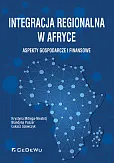 Integracja regionalna w Afryce Aspekty gospodarcze i finansowe Integracja regionalna w Afryce Aspekty gospodarcze i finansowe