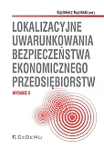 Lokalizacyjne uwarunkowania bezpieczeństwa ekonomicznego przedsiębiorstw