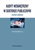 Audyt wewnętrzny w sektorze publicznym Audyt wewnętrzny w sektorze publicznym