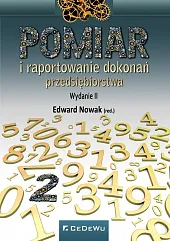 Pomiar i raportowanie dokonań przedsiębiorstwaEdward Nowak