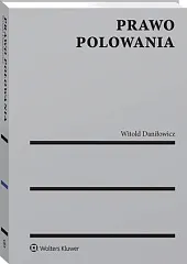Prawo polowaniaWitold Daniłowicz Prawo polowaniaWitold Daniłowicz