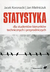 Statystyka dla studentów kierunków technicznych i,Jacek Koronacki
