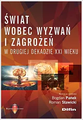 Świat wobec wyzwań i zagrożeń w,Bogdan Panek
