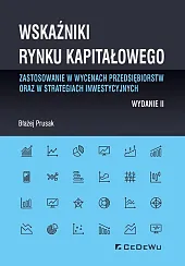 Wskaźniki rynku kapitałowego - zastosowanie w,Błażej Prusak Wskaźniki rynku kapitałowego - zastosowanie w,Błażej Prusak