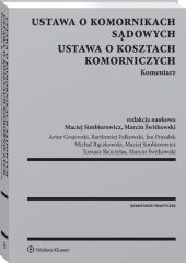 Ustawa o komornikach sądowych. Ustawa o kosztach komorniczych. Komentarz Ustawa o komornikach sądowych. Ustawa o kosztach komorniczych. Komentarz