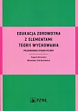 Edukacja zdrowotna z elementami teorii wychowania