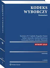 Kodeks wyborczy. KomentarzKazimierz Czaplicki