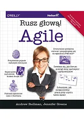 Agile Rusz głową!Stellman Andrew