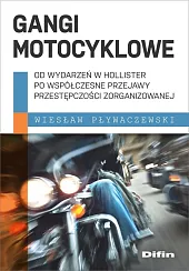 Gangi motocykloweWiesław Pływaczewski Gangi motocykloweWiesław Pływaczewski
