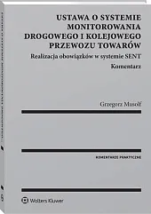 Ustawa o systemie monitorowania drogowego i,Grzegorz Musolf Ustawa o systemie monitorowania drogowego i,Grzegorz Musolf
