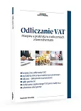 Odliczanie VAT Przepisy a praktyka w rozliczeniach z kontrahentami