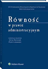Równość w prawie administracyjnymJerzy Korczak Równość w prawie administracyjnymJerzy Korczak