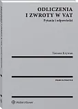 Odliczenia i zwroty w VAT. Pytania i odpowiedzi