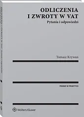 Odliczenia i zwroty w VAT. Pytania i odpowiedzi