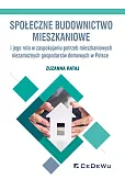 Społeczne budownictwo mieszkaniowe i jego rola w zaspokajaniu potrzeb mieszkaniowych niezamożnych go Społeczne budownictwo mieszkaniowe i jego rola w zaspokajaniu potrzeb mieszkaniowych niezamożnych go
