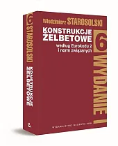 Konstrukcje żelbetowe według eurokodu 2 i norm związanych. Tom 6