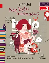 Czytam sobie Nie było telefonów