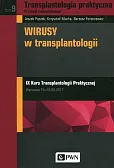 Transplantologia praktyczna Tom 9