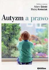 Autyzm a prawoAdam Górski
