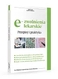 e-zwolenienia lekarskie Przepisy i praktyka e-zwolenienia lekarskie Przepisy i praktyka