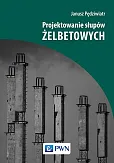 Projektowanie słupów żelbetowych Projektowanie słupów żelbetowych