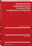Postępowanie zabezpieczające i egzekucyjne w sprawach cywilnych Postępowanie zabezpieczające i egzekucyjne w sprawach cywilnych