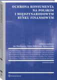 Ochrona konsumenta na polskim i międzynarodowym rynku finansowym