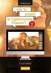 Najkrótsze drogi do najlepszych rozwiązańScott Kelby