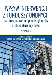 Wpływ interwencji z funduszy unijnych na funkcjonowanie przedsiębiorstw i ich konkurencyjność