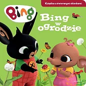 Bing w ogrodzieEmma Drage