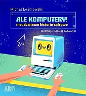 Ale komputeryMichał Leśniewski Ale komputeryMichał Leśniewski