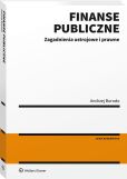 Finanse publiczne. Zagadnienia ustrojowe i prawne