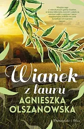 Wianek z lauruAgnieszka Olszanowska