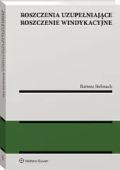 Roszczenia uzupełniające roszczenie windykacyjne