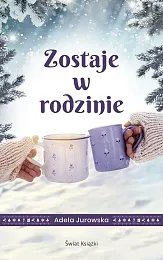 Zostaje w rodzinieAdela Jurowska