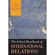 Oxford Handbook of International Relations Oxford Handbook of International Relations