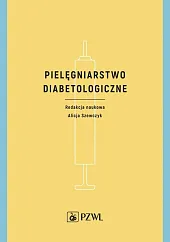 Pielęgniarstwo diabetologiczneAlicja Szewczyk